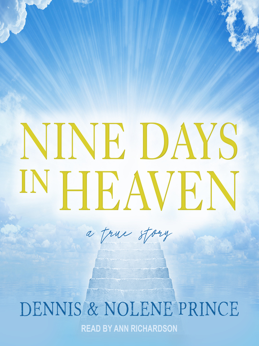 Title details for Nine Days in Heaven by Dennis Prince - Wait list